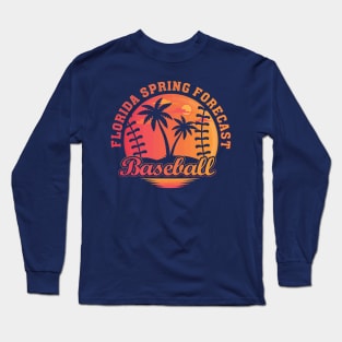 Florida Spring Forecast Baseball Beach Lover Baseball Mom Long Sleeve T-Shirt